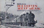 The Golden Age of Steam - Locomotives of the Great Western and Somerset and Dorset Joint Railway by McNAUGHT, R.S. & MILTON, David [Western Daily Press]